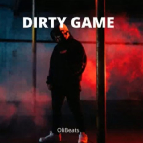 Dirty Game - Dark Trap Beat | Boomplay Music