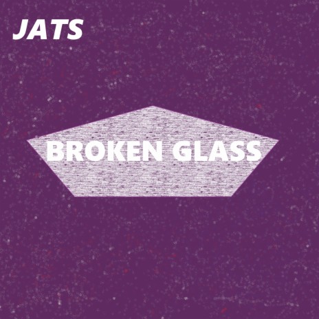 Broken glass | Boomplay Music