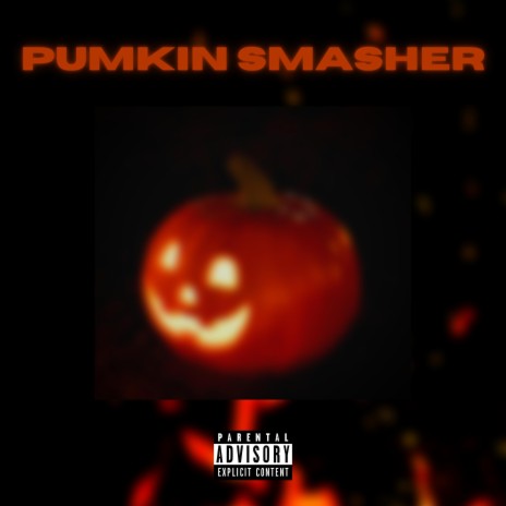 Pumpkin Smasher (2023 Remaster)