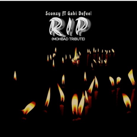R.I.P (Mohbad Tribute) ft. Gabi DeFeel | Boomplay Music
