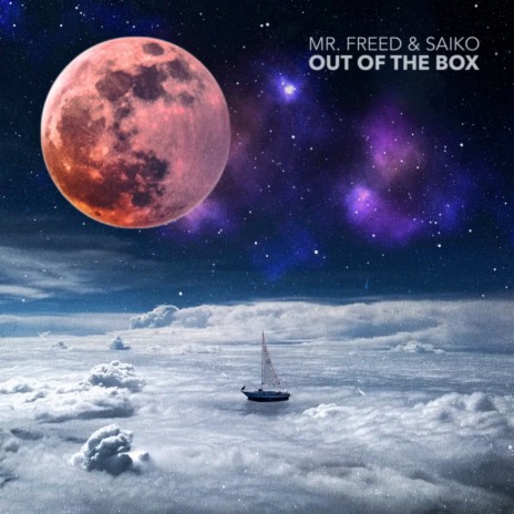 Out Of The Box ft. Saiko | Boomplay Music