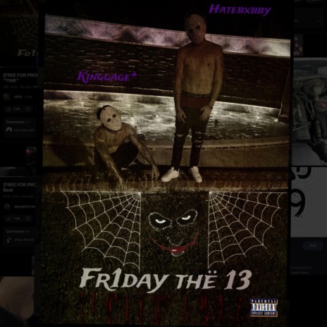 Fr1day 13th ft. Hate Bxbby | Boomplay Music