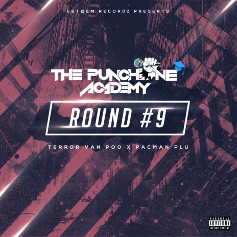 Round #9 ft. Terror Van Poo & Pacman Plu | Boomplay Music