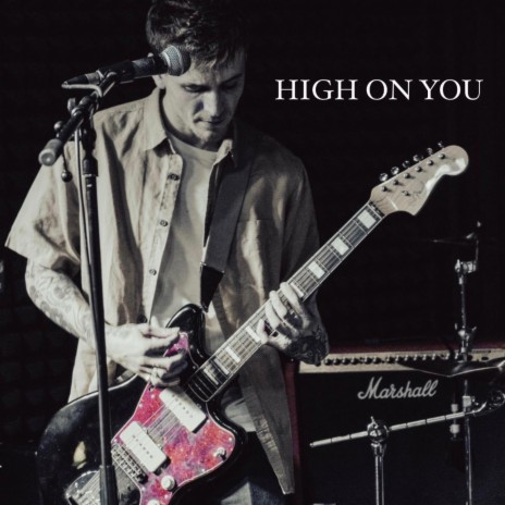 High On You | Boomplay Music