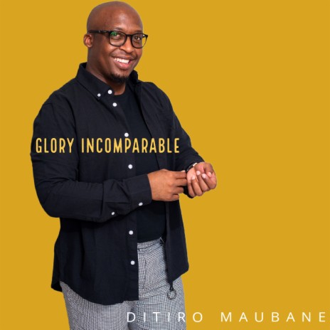 Glory Incomparable | Boomplay Music