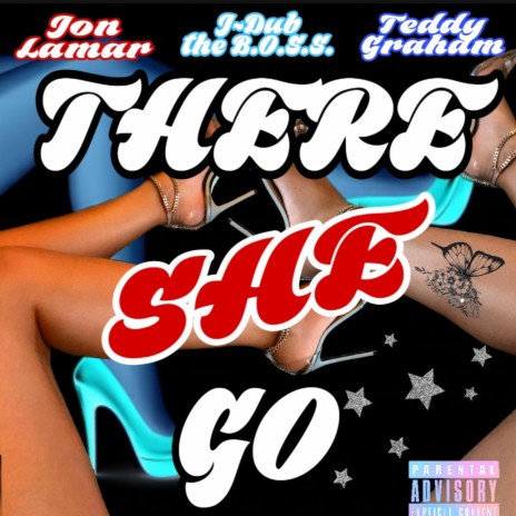 There She Go ft. Jon Lamar & Teddy Graham | Boomplay Music