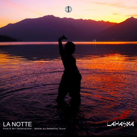 La Notte | Boomplay Music