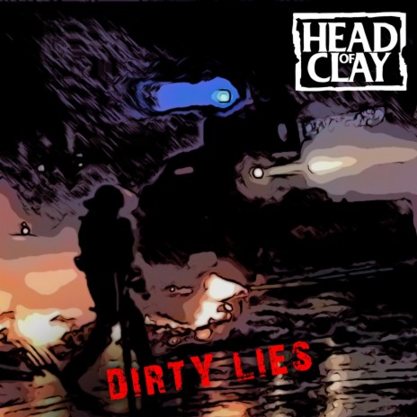 Dirty Lies | Boomplay Music