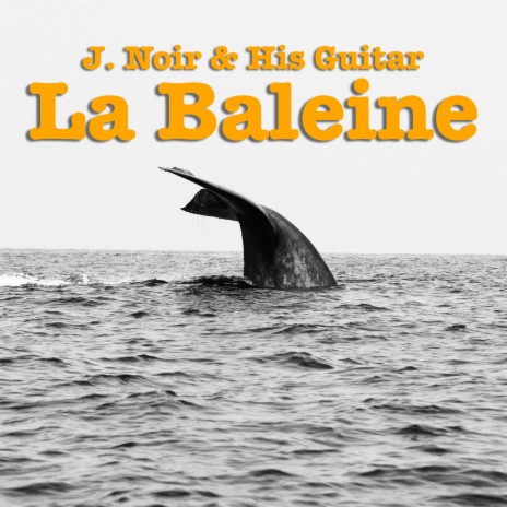 La Baleine | Boomplay Music