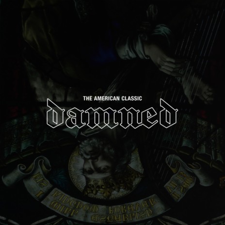 Damned | Boomplay Music