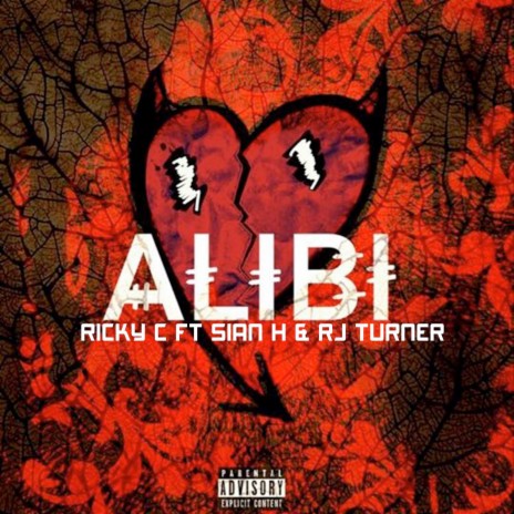 Alibi ft. Sian H & RJ Turner | Boomplay Music