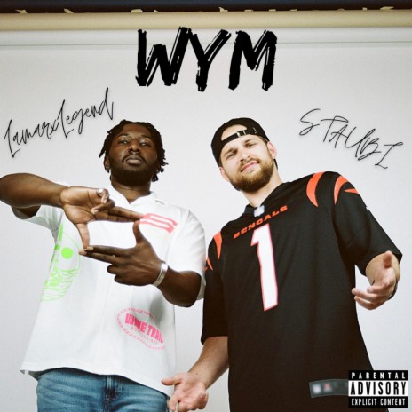 WYM ft. LamarxLegend | Boomplay Music