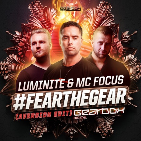 #FearTheGear (Aversion Edit) ft. MC Focus & Aversion