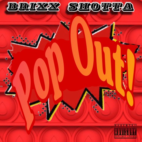 Pop Out ft. Brixx | Boomplay Music