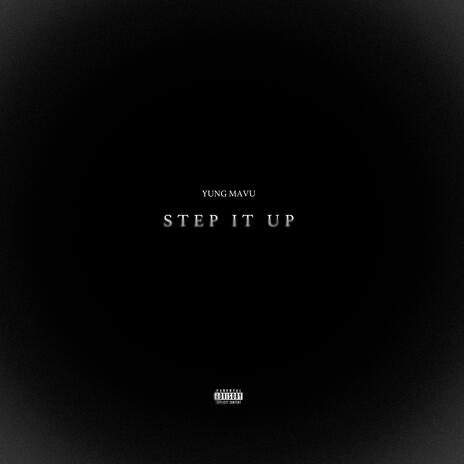 Step It Up | Boomplay Music