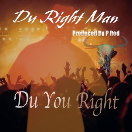 Du You Right | Boomplay Music