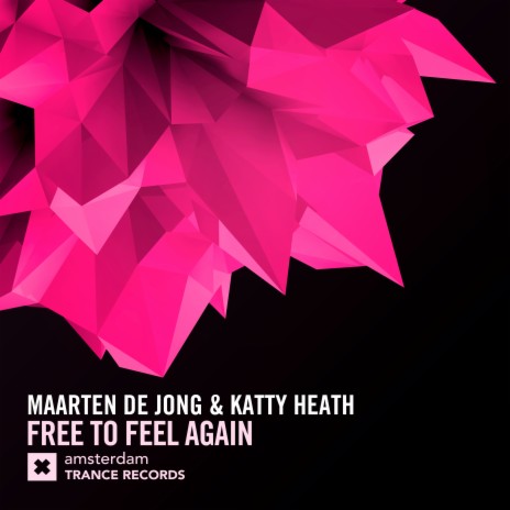 Free To Feel Again ft. Katty Heath | Boomplay Music