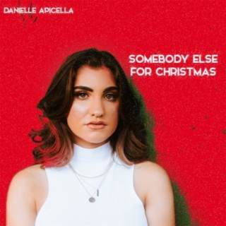 Somebody Else For Christmas lyrics | Boomplay Music