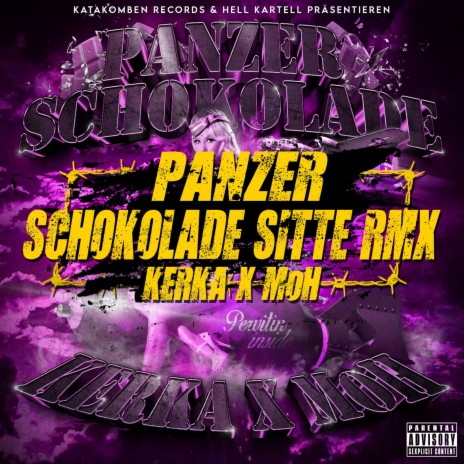 Panzerschokolade ft. MoH & Kerka