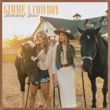 Gimme A Cowboy | Boomplay Music