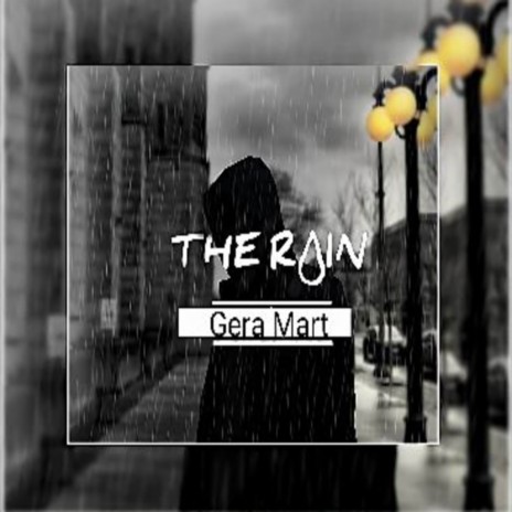 The Rain (Official Audio by Gera Mart)