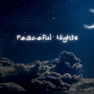 Peaceful Nights