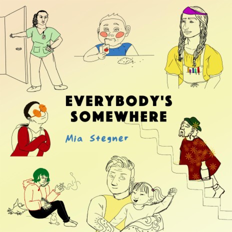 Everybody’s Somewhere | Boomplay Music