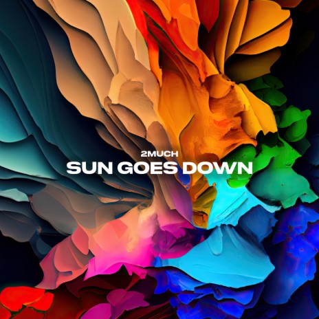 Sun Goes Down | Boomplay Music