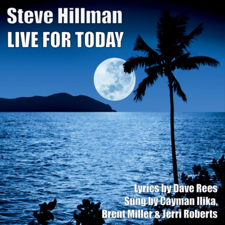 Live for Today ft. Cayman Ilika | Boomplay Music