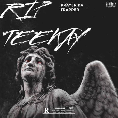 R.I.P TeeKay | Boomplay Music