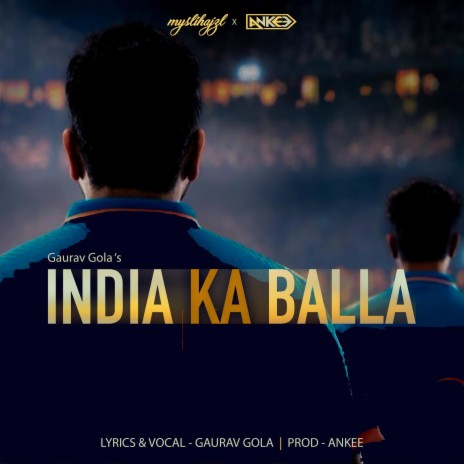 India Ka Balla ft. Ankee