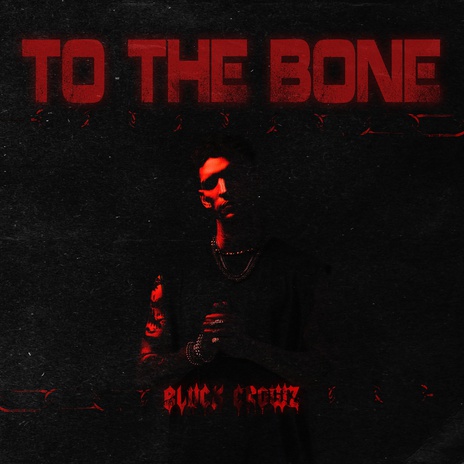 To The Bone | Boomplay Music