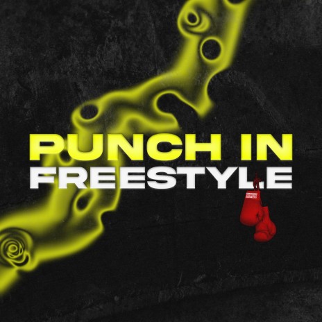 Punch In Freestyle | Boomplay Music