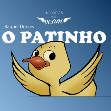 O Patinho (Histórias Que Voam) | Boomplay Music