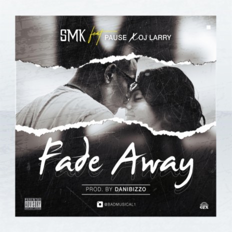Fade Away ft. Pause & Ojay Larry | Boomplay Music