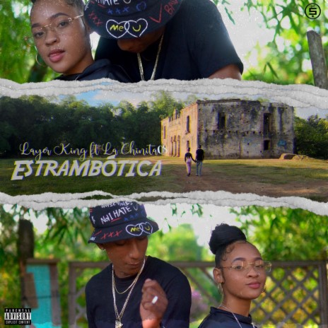Estrambotica ft. La Chinita 08 | Boomplay Music