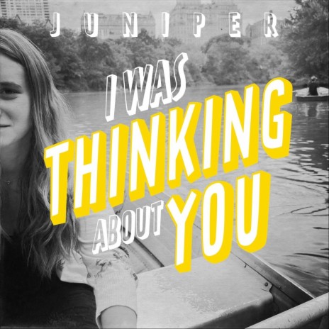 I Was Thinking About You | Boomplay Music