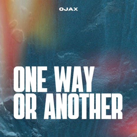 One Way or Another | Boomplay Music