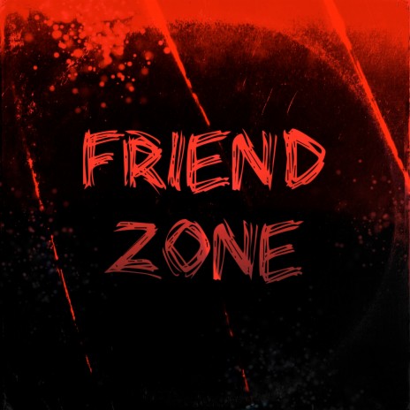 Friendzone ft. DDPresents, Dro Hun & Wild Sosa | Boomplay Music