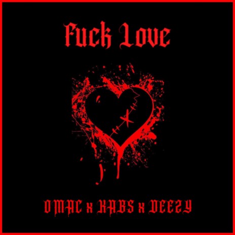 Fuck Love ft. Kabs & Nate Deezy