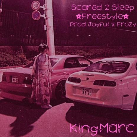 Scared 2 Sleep | Boomplay Music