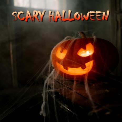 Scary Halloween | Boomplay Music