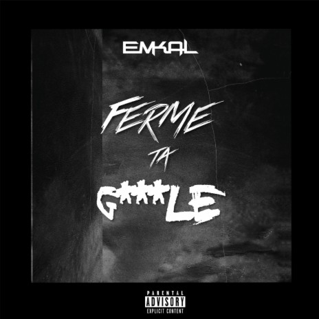 Ferme ta gueule | Boomplay Music