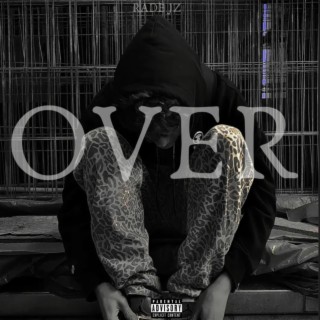 OVER lyrics | Boomplay Music