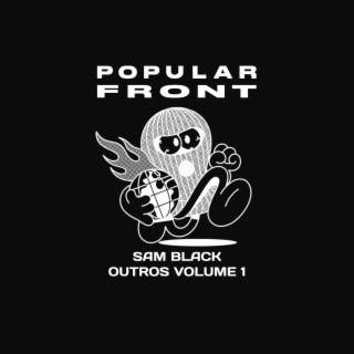 Popular Front Presents: Outros Volume 1