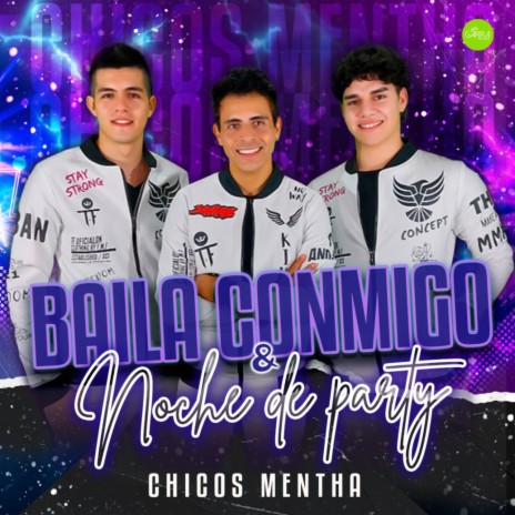 Baila Conmigo / Noche de Party | Boomplay Music