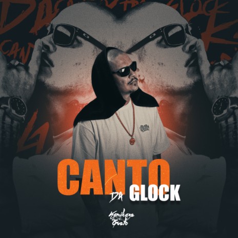 Canto da Glock | Boomplay Music