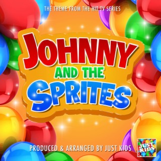 Johnny and the Sprites Main Theme (From Johnny and the Sprites)