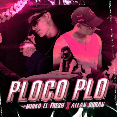 Ploco plo ft. Allan Duran | Boomplay Music