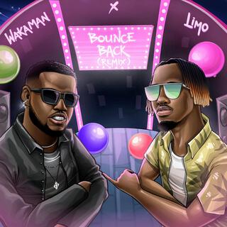 Bounce Back (Remix) ft. Limo lyrics | Boomplay Music